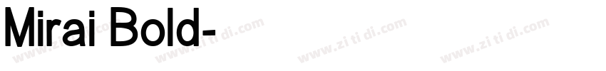 Mirai Bold字体转换